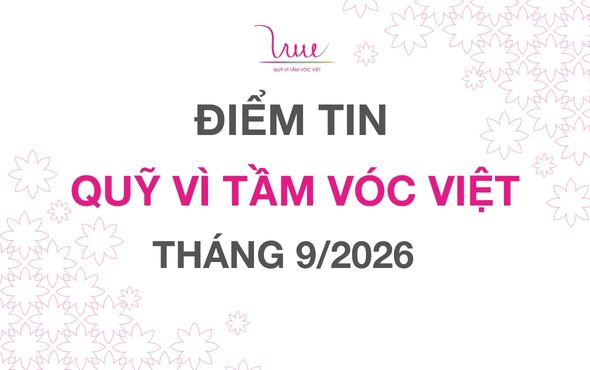 ĐIỂM TIN QUỸ VÌ TẦM VÓC VIỆT THÁNG 9/2026